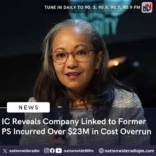 The Integrity Commission has revealed that a company linked to the former  permanent secretary in the Ministry of Labour and Social Security, Colette  Roberts Risden, incurred a cost overrun of over $23