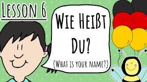 German For Children What Is Your Name Wie Heisst Du Lesson 6 Youtube