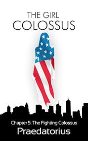 Did you know dutchie are one of the tallest? The Girl Colossus A Giantess Transformation Story Chapter 5 The Fighting Colossus English Edition Ebook Praedatorius Amazon De Kindle Store