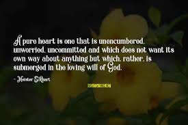 If we are pure in heart in seeking god, we will see god. A Pure Heart Quotes Top 100 Famous Sayings About A Pure Heart
