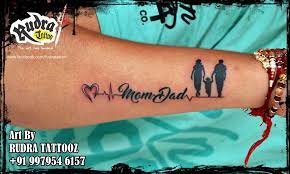 Mom Dad Tattoo 91 9979546157 Dad Tattoos Mom Tattoos Mom Dad Tattoo Designs