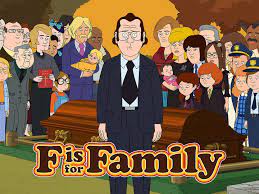 F Is for Family - Rotten Tomatoes