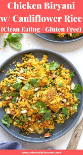 Cauliflower Rice Chicken Biryani Stir Fry Recipe Poultry Recipes Healthy Paleo Desserts Biryani