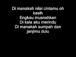 Lirik dan video lagu wind of change scorpions. Di Manakah Nilai Cintamu Lirik Sudirman Youtube