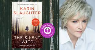Take a Sneak Peek at Karin Slaughter's Gripping New Novel, The Silent Wife 
