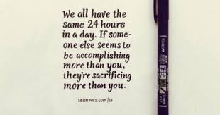 We All Have The Same 24 Hours In A Day Typography Quotes Quotes Quotes To Live By