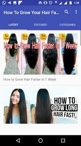 How to grow longer hair faster | easy tips by luxy hair. Grow Your Hair Faster Longer Natural Hair Growth For Android Apk Download