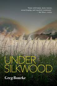Under Silkwood by Greg Bourke | Goodreads