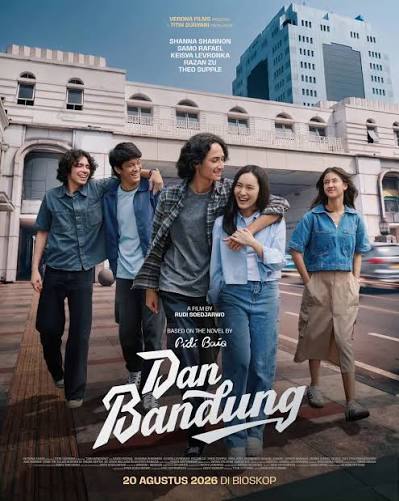 Official Teaser Poster Dan Bandung! Bagi Basil, Elma Dan Bandung ialah  tentang jatuh, patah dan tumbuh. Apa Dan Bandung Bagimu? ... Film Dan  Bandung 20 Agustus 2026 Di Platinum Cineplex #VeronaPictures #VeronaFilms #