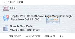 081 (for 9 digits account holder) routing code: Dbs New Delhi Branch Ifsc Code Delhi Delhi