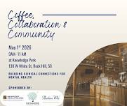 Coffee, Collaboration & Community