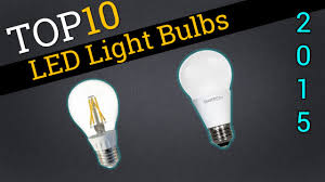 The best led light bulbs are 90% more efficient than even the modern versions of edison's invention and can last for thousands of hours before when choosing the led bulbs that made it on our list, we assessed price, company reputation, and customer reviews to find the best the market had to offer. Top 10 Led Lightbulbs 2015 Compare Best Led Bulbs Youtube