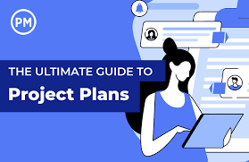 What Is A Project Plan The Ultimate Guide To Project Planning