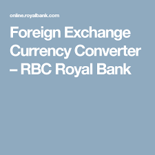 Foreign Exchange Currency Converter Rbc Royal Bank Currency Converter Foreign Exchange Converter
