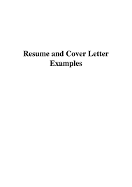 Write a clear and organized cover letter using a simple cover letter template. Resume And Cover Letter Examples Printable Pdf Download