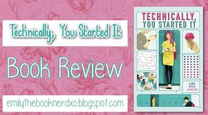 Technically You Started It Book Blogger Book Review Book Blog