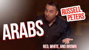 Arabs Russell Peters Red White And Brown Youtube Russell Peters Funny Comedians English Comedy