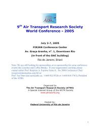 Brazile graduated with a degree in industrial psychology from louisiana state university ( lsu) in. 9th Air Transport Research Society World Conference 2005