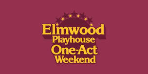 One-Act Weekend (Matinee Performance)