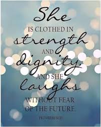 February 5, 2014 sruszkowski 1 comment. Image Result For She Is Clothed In Strength And Dignity She Is Clothed Cool Words