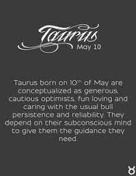 Taurus May 10th Words Of Wisdom Words Subconscious Mind
