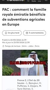 Les Émirats arabes unis toucheraient des aides européennes de la PAC. Au  total, 70 millions d'euros de subventions de la politique agricole commune  auraient été versés à une famille royale émiratie richissime.