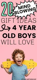 Birthday Gift Ideas For 5 Year Old Boy With Autism 20 Awesomely Unusual Gifts For 4 Year Old Boys In 2020 4 Year Old Boy 4 Year Olds Fun Family Activities