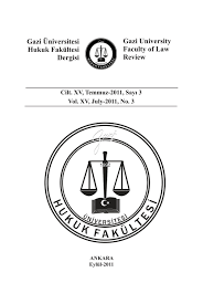 Gazi Ãœniversitesi Hukuk FakÃ¼ltesi Dergisi