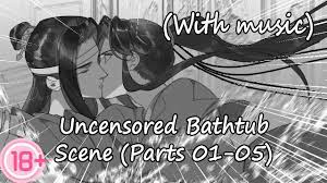 MDZS - Uncensored Bathtub Scene - Parts 01-05 (Manhua + Music) - YouTube