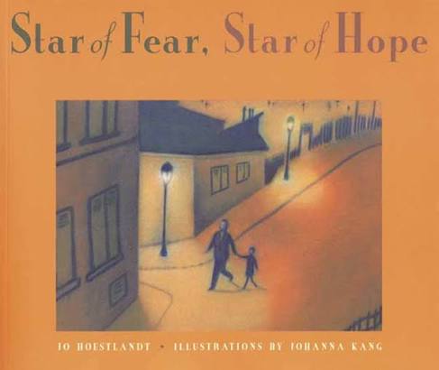 Star of Fear, Star of Hope : Hoestlandt, Jo, Kang, Johanna, Polizzotti,  Publisher and Editor-In-Chief Mark: Amazon.co.uk: Books