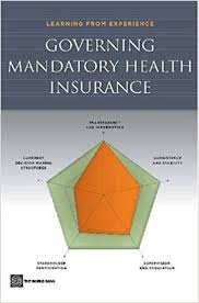 We did not find results for: Governing Mandatory Health Insurance Learning From Experience Savedoff William Gottret Pablo 9780821375488 Amazon Com Books