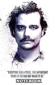 Pablo emilio escobar gaviria was a colombian drug lord and narcoterrorist who was the founder and sole leader of the medellín cartel. Notebook The Legendary Pablo Escobar And His Quote Journal For Writing College Ruled Size 6 X 9 110 Pages Notebook Legendarypwj Notebook Legendarypwj 9781706246671 Amazon Com Books