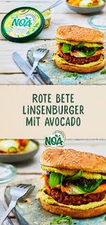 Rote Bete Linsenburger Mit Kichererbsen Und Avocado In 2020 Linsen Burger Rezepte Lebensmittel Essen