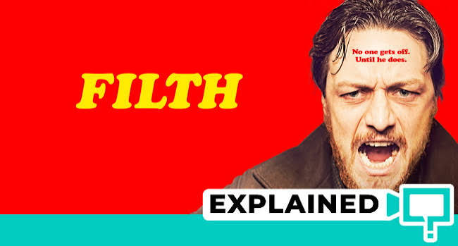 Filth Movie Explained (Plot And Ending Explained) | This is Barry