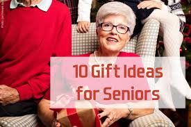 10 gift ideas for seniors aic