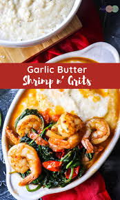 Garlic Butter Shrimp And Grits Razzle Dazzle Life In 2020 Yummy Seafood Food Dishes Seafood Recipes
