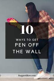 How To Get Pen Off The Wall 10 Easy Methods To Remove Pen Ink
