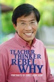 He just doesn't resonate with the populace on both sides of the political divide. Books Kinokuniya Thinker Teacher Rebel Why Portraits Of Chee Soon Juan Various Authors 9789810946241
