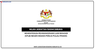 Institut kemajuan desa (infra) dan kementerian pembangunan luar bandar, tawau, sabah. Jawatan Kosong Terkini Kementerian Pembangunan Luar Bandar Kplb Negeri Kedah Perlis Pulau Pinang Kerja Kosong Kerajaan Swasta