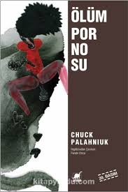 Ölüm Pornosu (Chuck Palahniuk) Fiyatı, Yorumları, Satın Al - Kitapyurdu.com