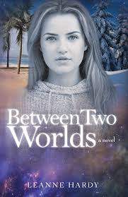 Amazon.com: Between Two Worlds eBook : Hardy, LeAnne: Books