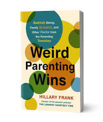 By susan shain contributor cheetos are one of life's guiltiest (and greatest) pleasures. Random House Weird Parenting Wins Toys Books Books Parenting And More At Real Baby