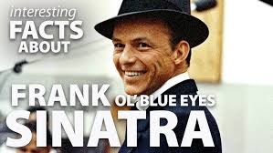 Interesting Facts about Frank Sinatra Ol' Blue Eyes