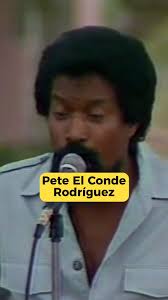 Pete El Conde Rodríguez, breve perfil de la Realeza de la Salsa 🔥  #peteelconderodriguez #salsa #fania #faniaallstars #johnnypacheco