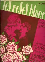 Et maintenant que ta rose est en fleur une lumière rejoint le halo dans le brouillard. Raiter Leon Les Roses Blanches Abebooks