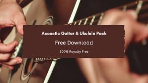 Royalty Free Free Acoustic Guitar Ukulele Sample Pack Free Download Youtube