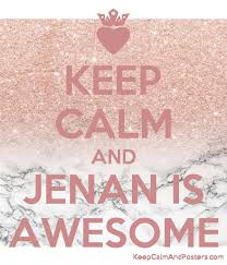 Maybe you would like to learn more about one of these? Keep Calm And Jenan Is Awesome Keep Calm And Posters Generator Maker For Free Keepcalmandposters Com