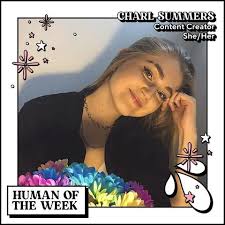 HUMAN OF THE WEEK ⋆ KYLE MALINDA WHITE