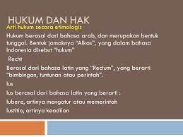 √ pengertian informasi | etimologi & siklus informasi (terlengkap). Hukum Dan Hak Arti Hukum Secara Etimologis Ppt Download