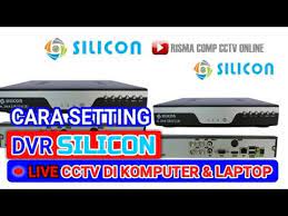 Maybe you would like to learn more about one of these? Cara Setting Dvr Silicon Live Di Pantau Di Laptop Komputer Youtube